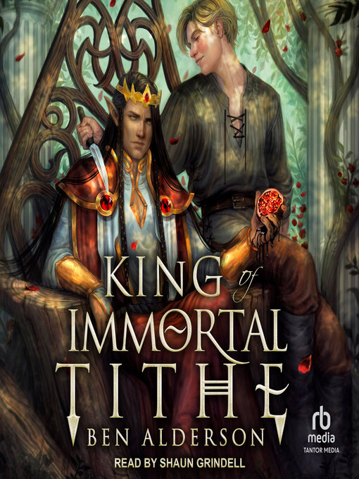 Title details for King of Immortal Tithe by Ben Alderson - Wait list